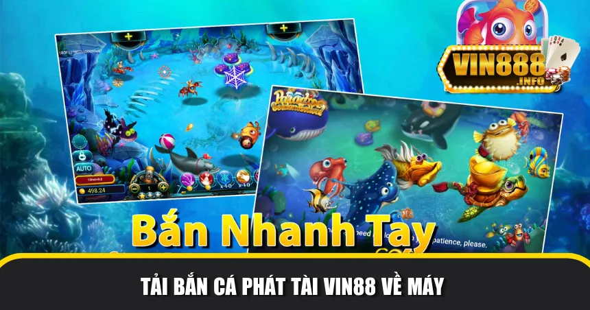 Tải game bắn cá phát tài Vin88 về máy 