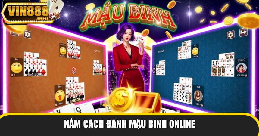 Nắm cách đánh Mậu Binh online