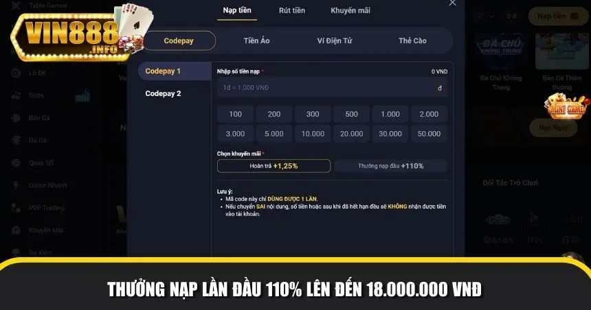 Thưởng nạp lần đầu 110% lên đến 18.000.000 VNĐ