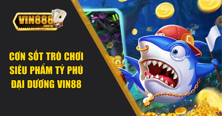 Tỷ Phú Đại Dương - Chinh Phục Kho Báu Bất Tận